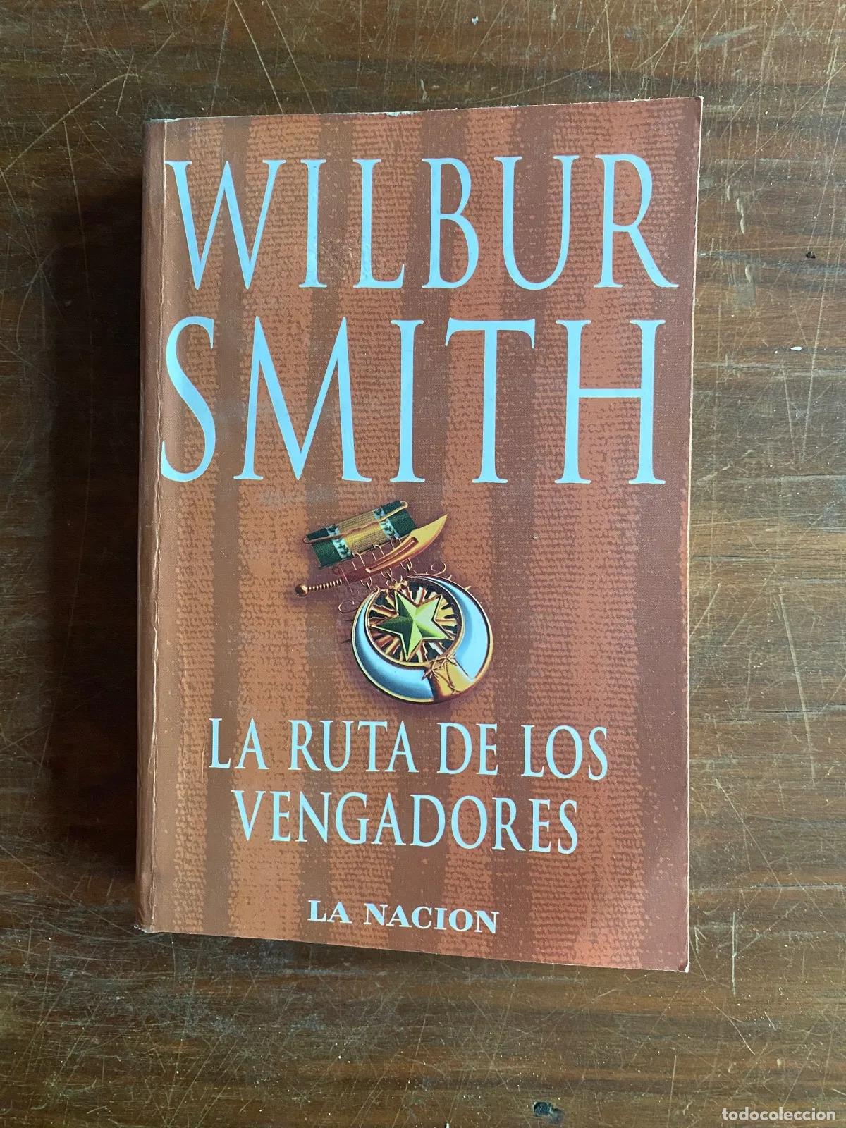 books: Wilbur Smith - LA RUTA DE LOS VENGADORESA