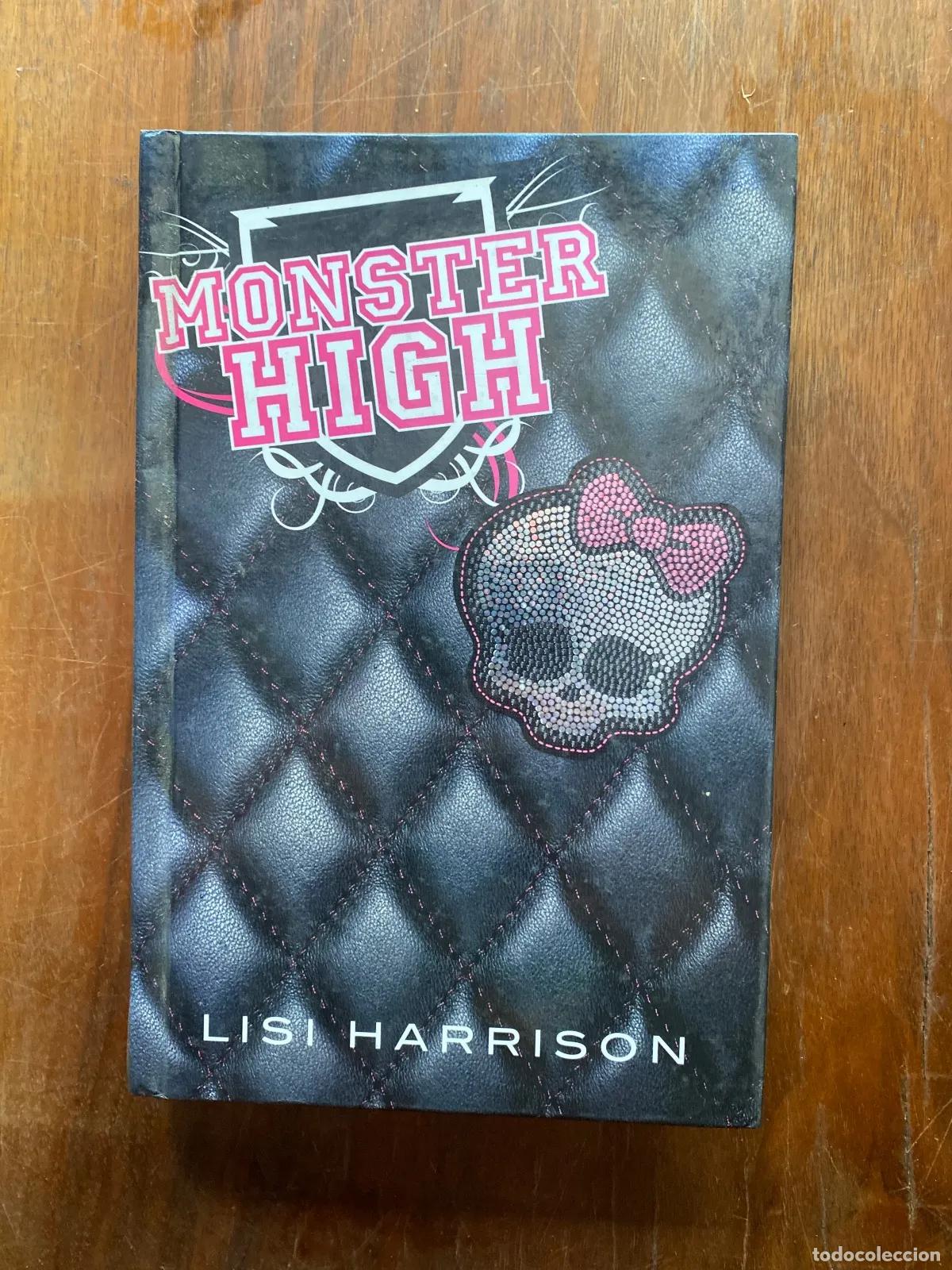 Livres: Lisi Harrison - Monster High
