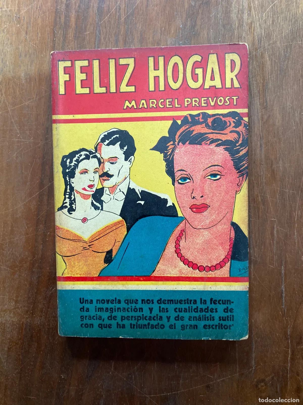Libros: Marcel Prevost - Feliz hogar - Foto 1