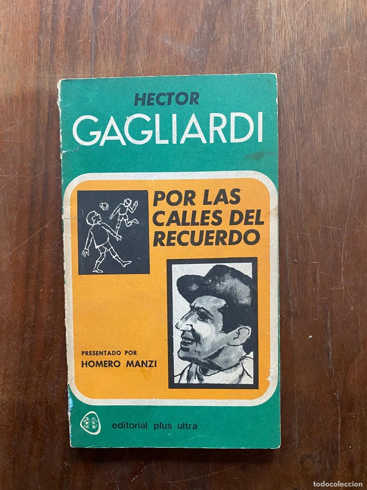 Libros: Hector Gagliardi - Por las calles del recuerdo