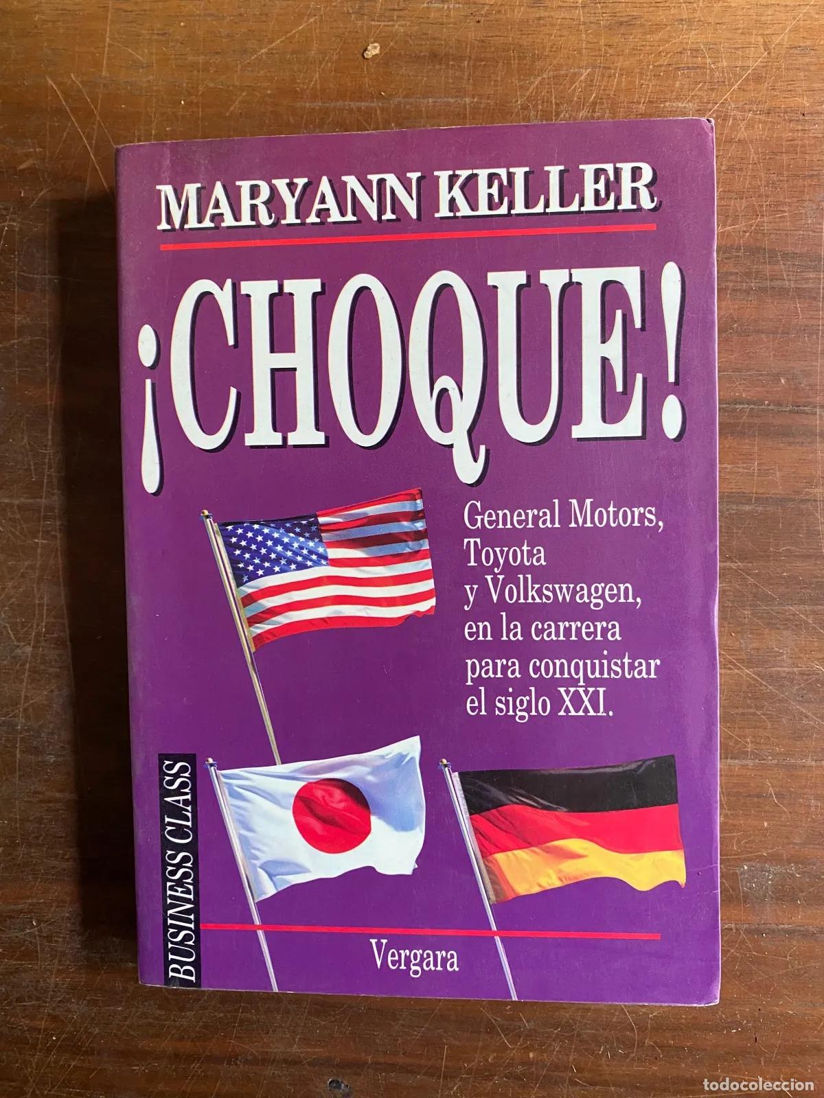 Libri di seconda mano: Maryann Keller - Choque!