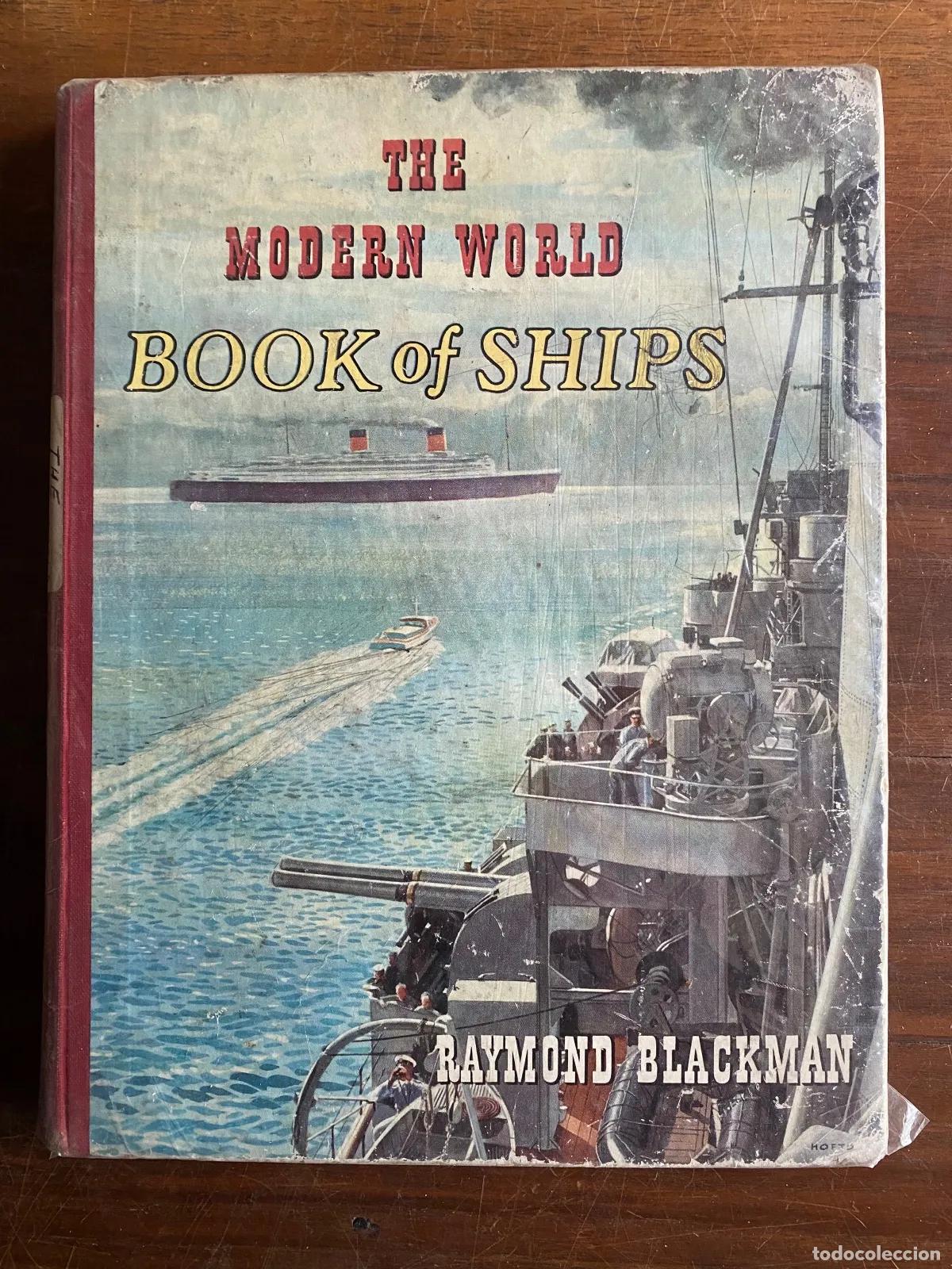 Libros: Raymond Blackman - The Modern World Book of Ships