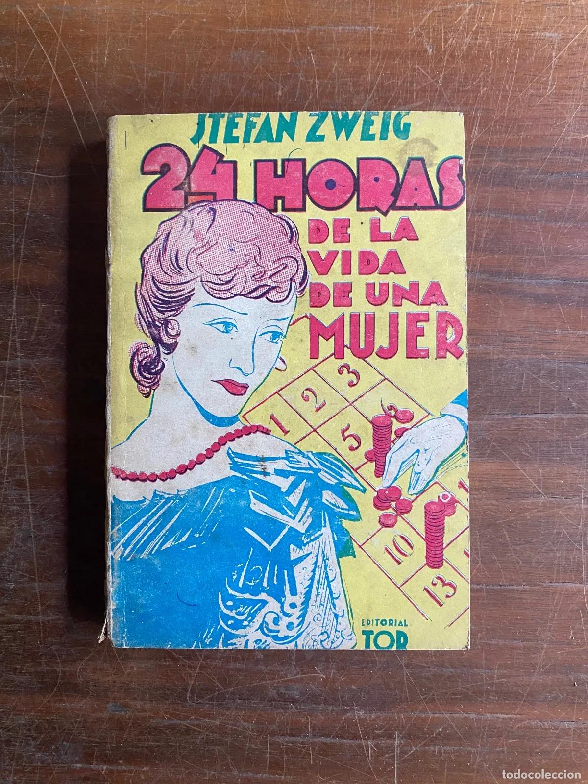 Libros: Stefan Zweig - 24 horas de la vida de una mujer