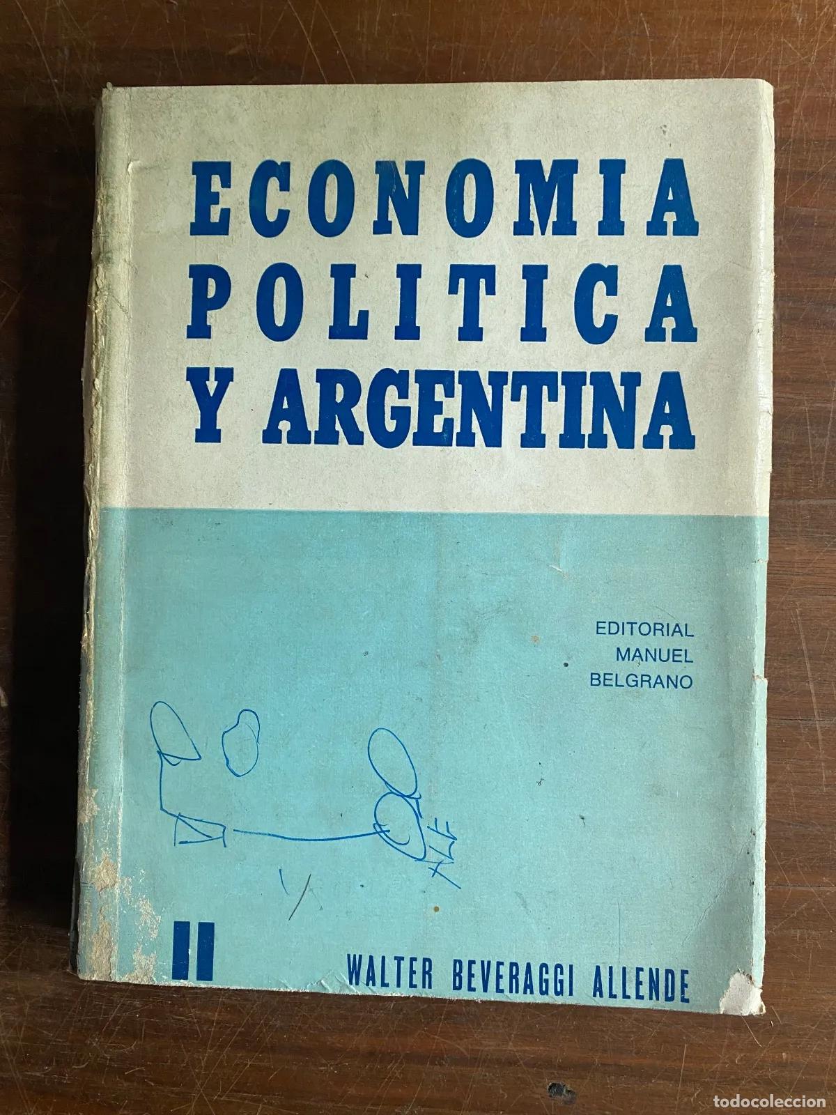 Libros: Walter Beveraggi Allende - Economia politica y argentina