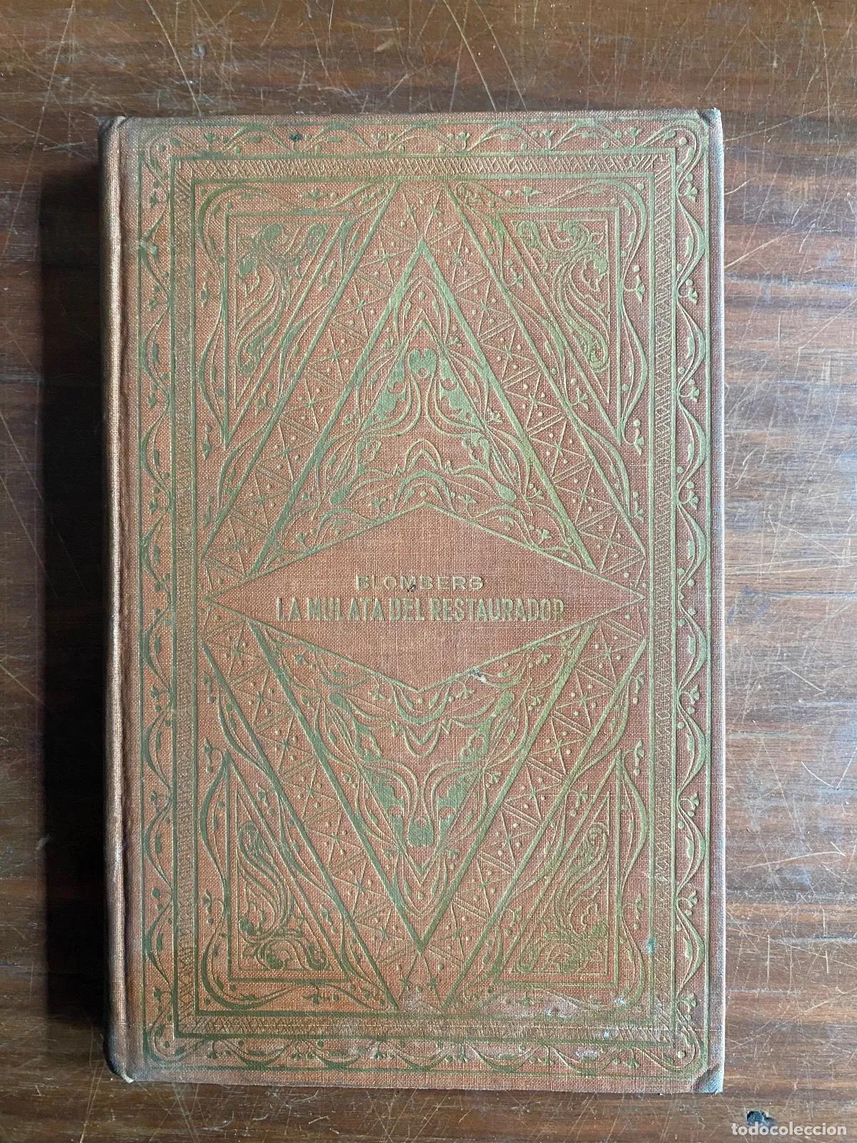 Libros: Hector Pedro Blomberg - La mulata del Restaurador