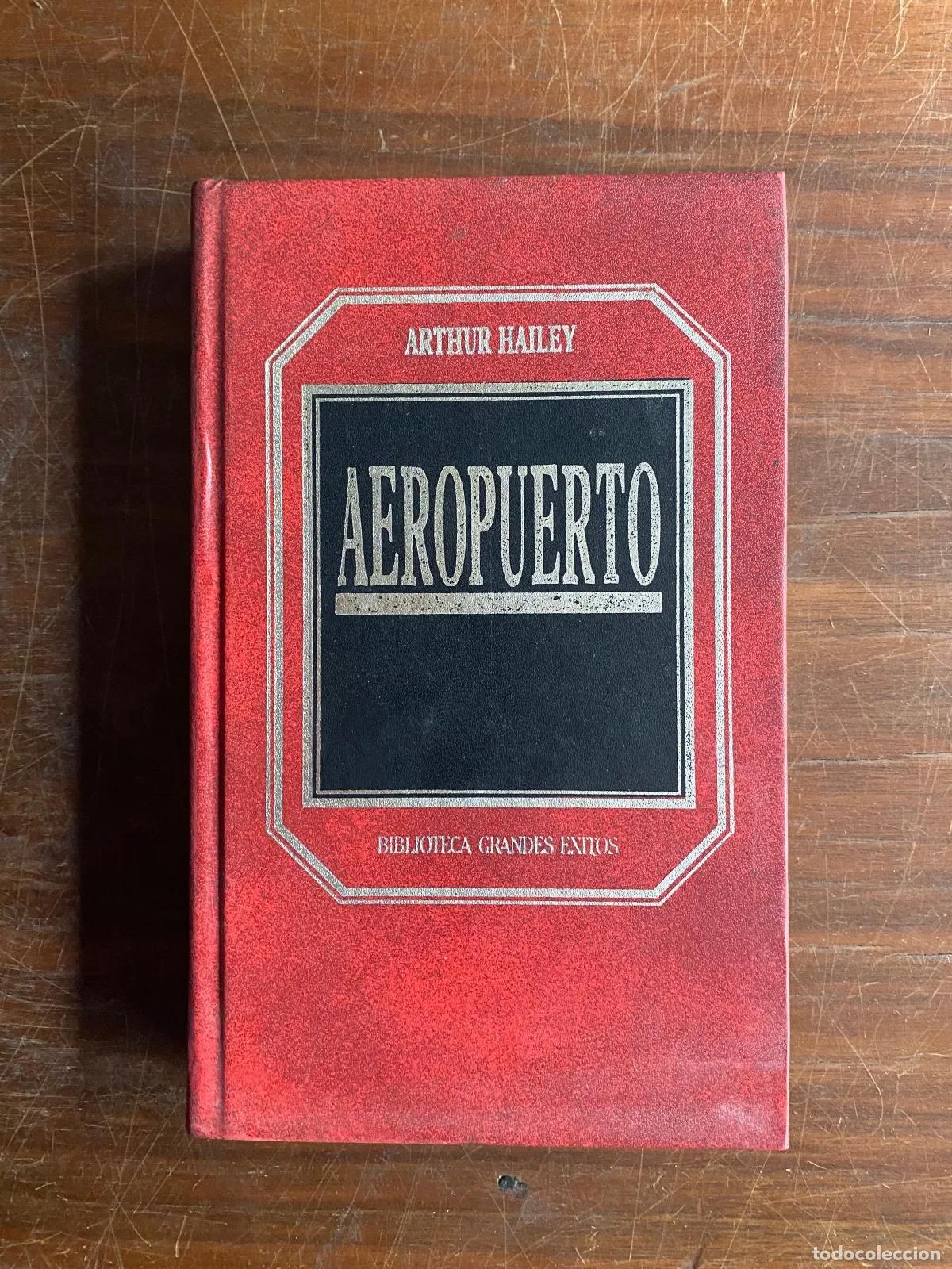 B&uuml;cher: Arthur Hailey - Aeropuerto