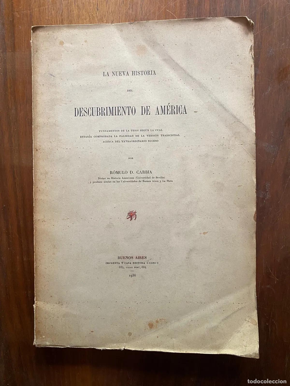 Livros em segunda m&atilde;o: Romulo D. Carbia - La nueva historia del descubrimiento de America
