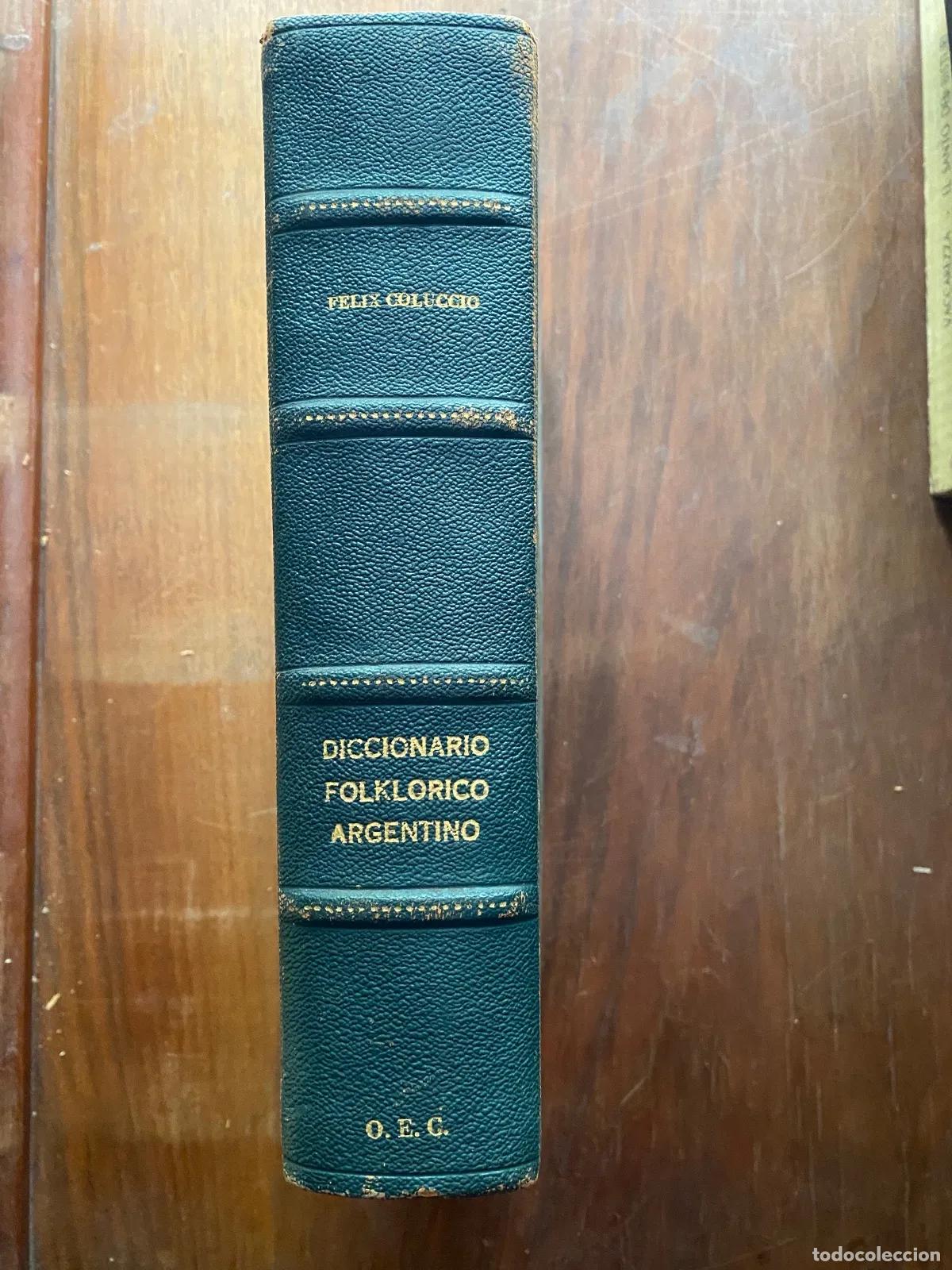 Livros em segunda m&atilde;o: Felix Coluccio - Diccionario folklorico argentino