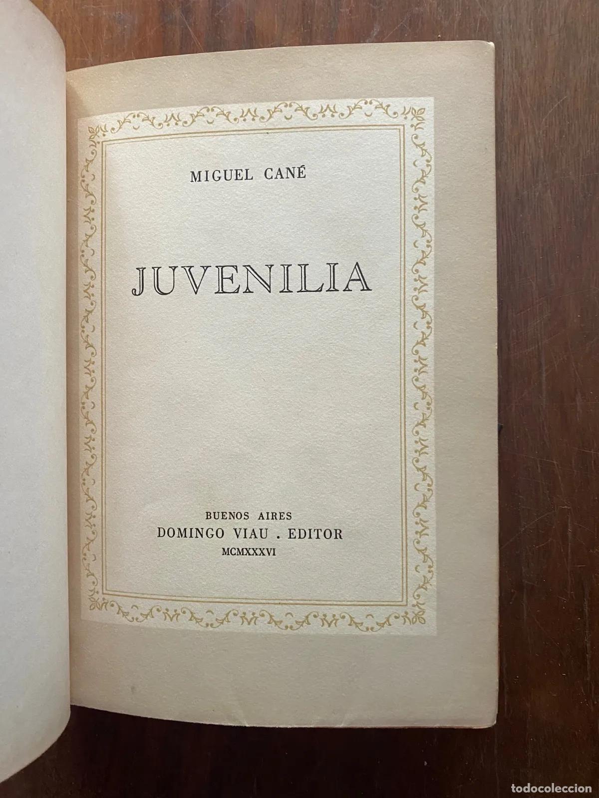 Libri di seconda mano: Miguel Cane - Juvenilia