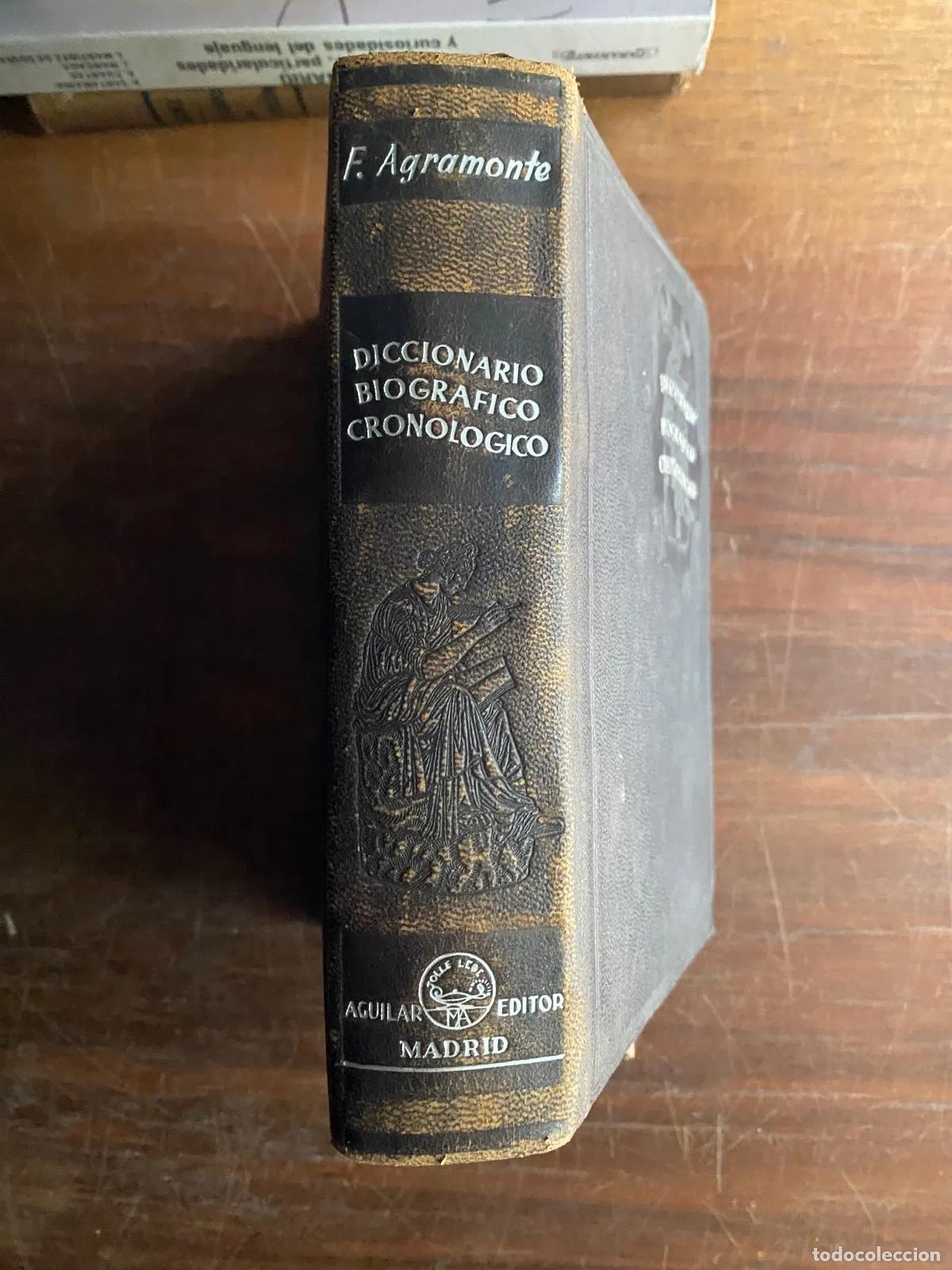 Livros em segunda m&atilde;o: Francisco Agramonte y Cortijo - Diccionario biografico cronologico