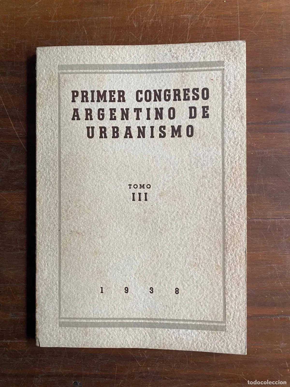 B&uuml;cher: Primer Congreso Argentino de Urbanismo