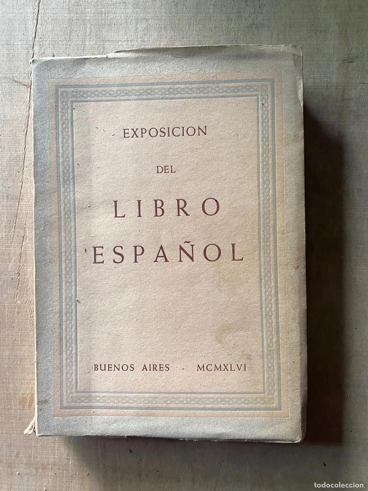 Libros: Exposicion del libro espa�ol