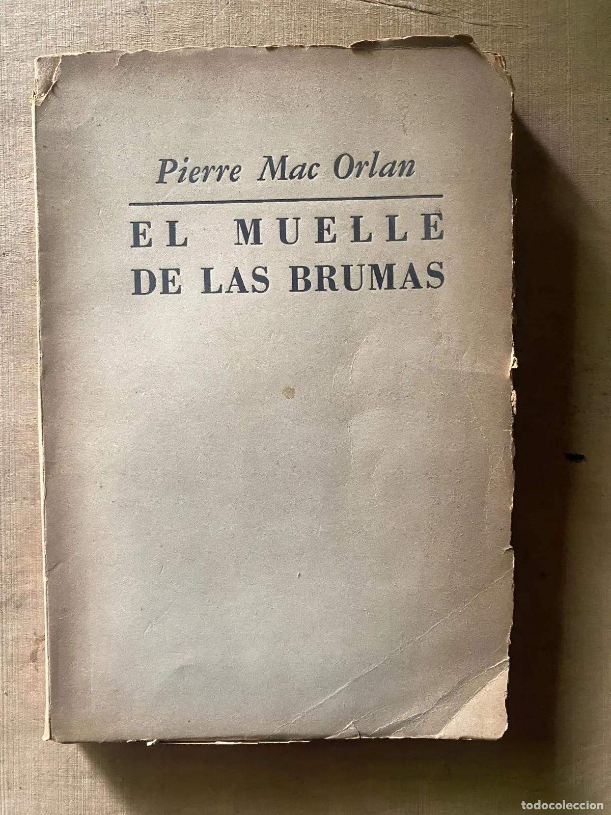 Livros em segunda m&atilde;o: Pierre Mac Orlan - El muelle de las brumas