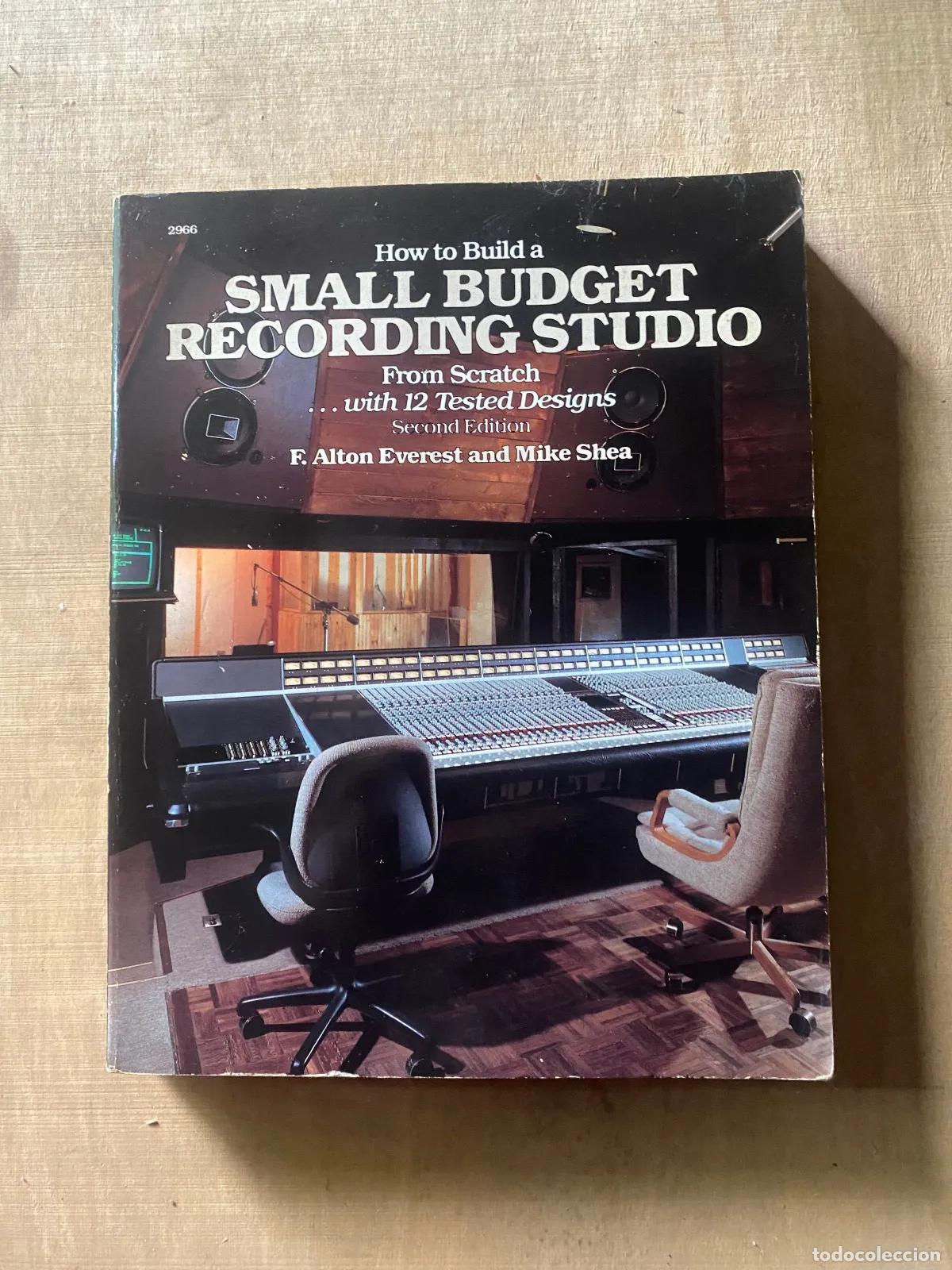 Libri di seconda mano: F. Alton Everest y Mike Shea - How to Build a Small Budget Recording Studio