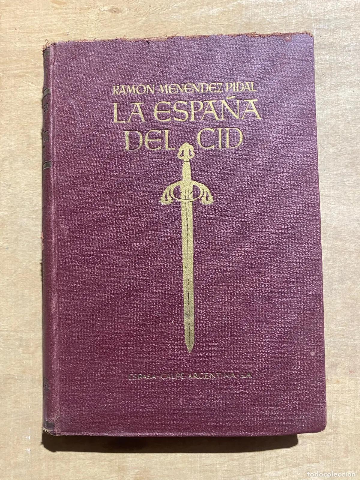 Libri di seconda mano: Ramon Menendez Pidal - La Espa�a del Cid