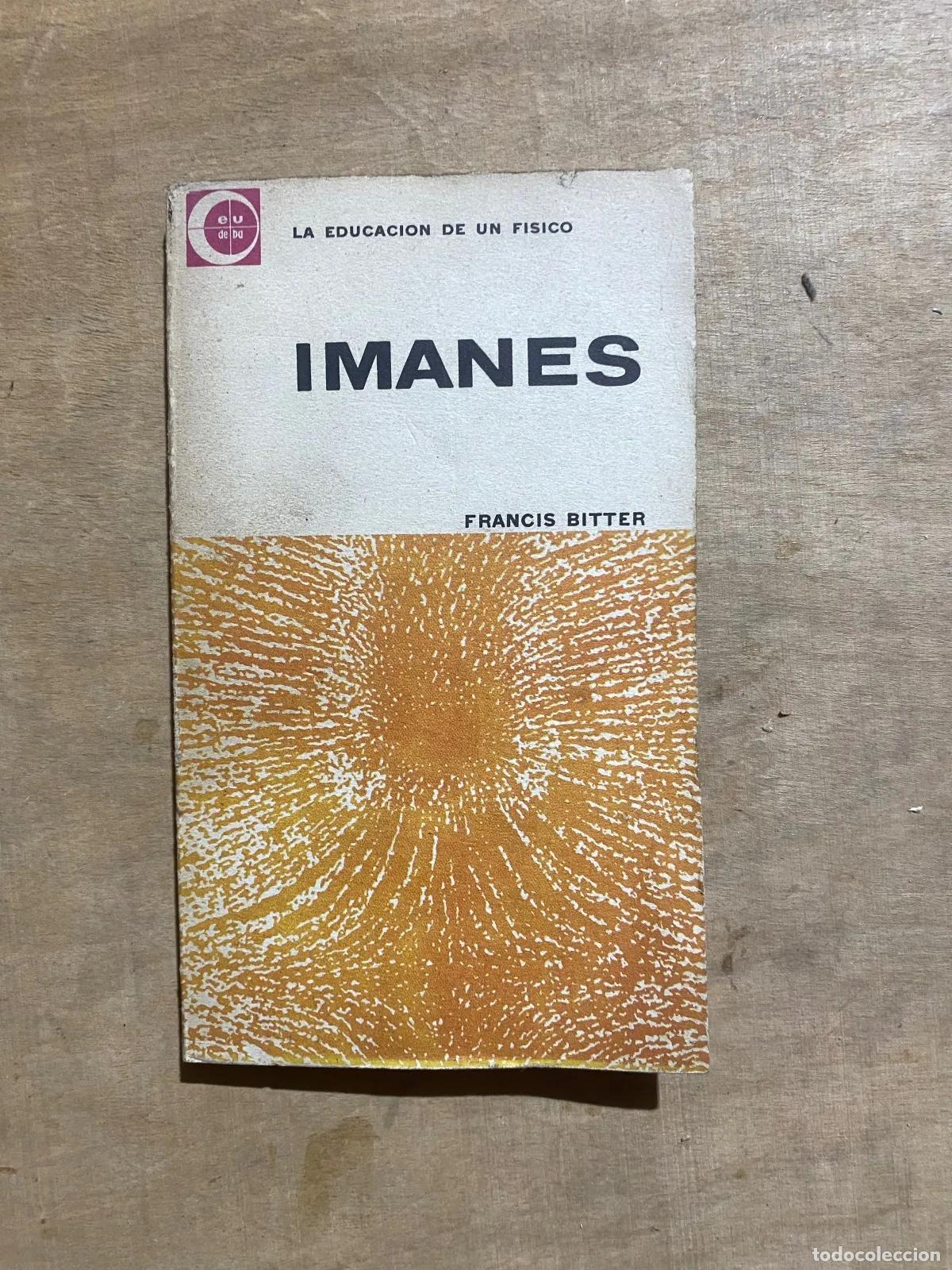 Libri di seconda mano: Francis Bitter - Imanes