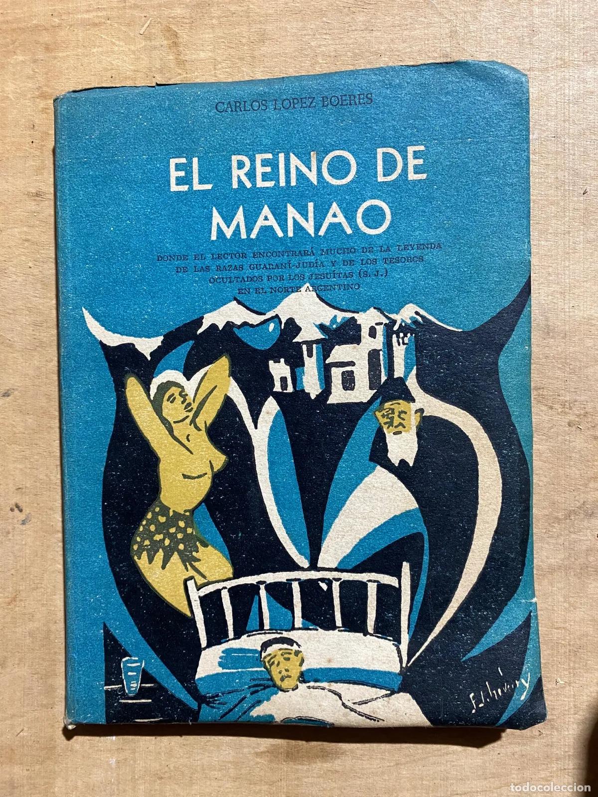 Libros: Carlos Lopez Boeres - El reino de Manao - Foto 1