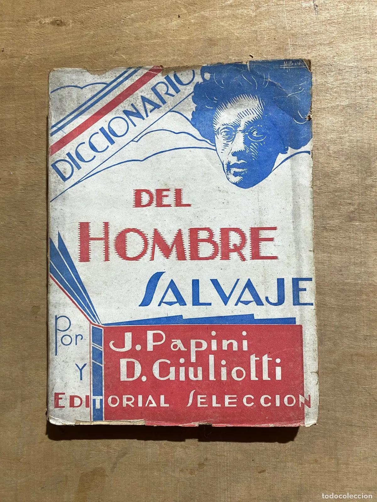 Livros em segunda m&atilde;o: Giovanni Papini, Domenico Giuliotti - Diccionario del hombre salvaje