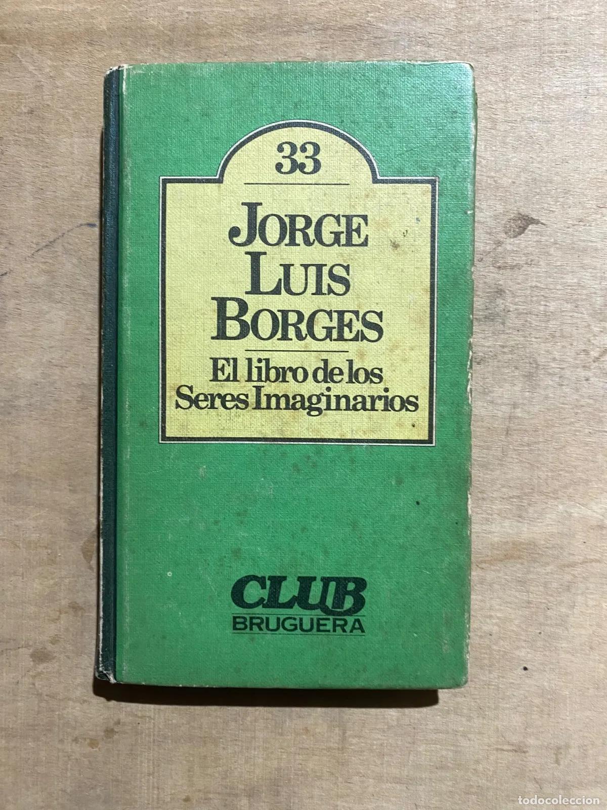 Livres: Jorge Luis Borges - El libro de los seres imaginarios