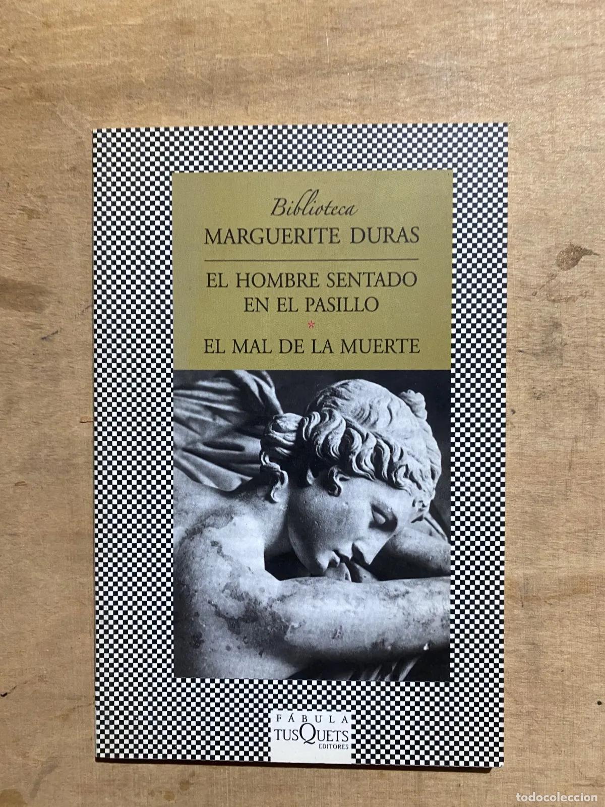 Livros em segunda m&atilde;o: Marguerite Duras - El hombre sentado en el pasillo / El mal de la muerte