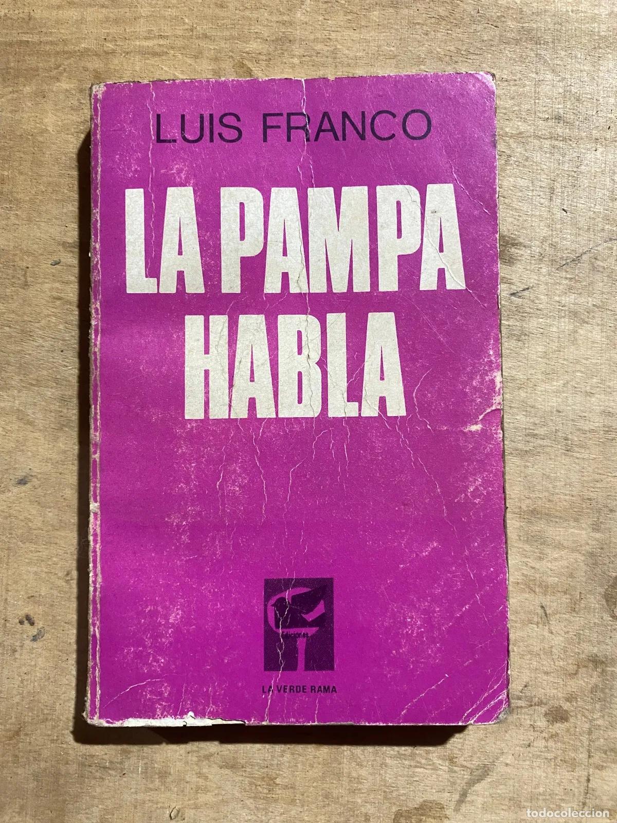Libros: Luis Franco - La pampa habla, firmado y dedicado por el autor