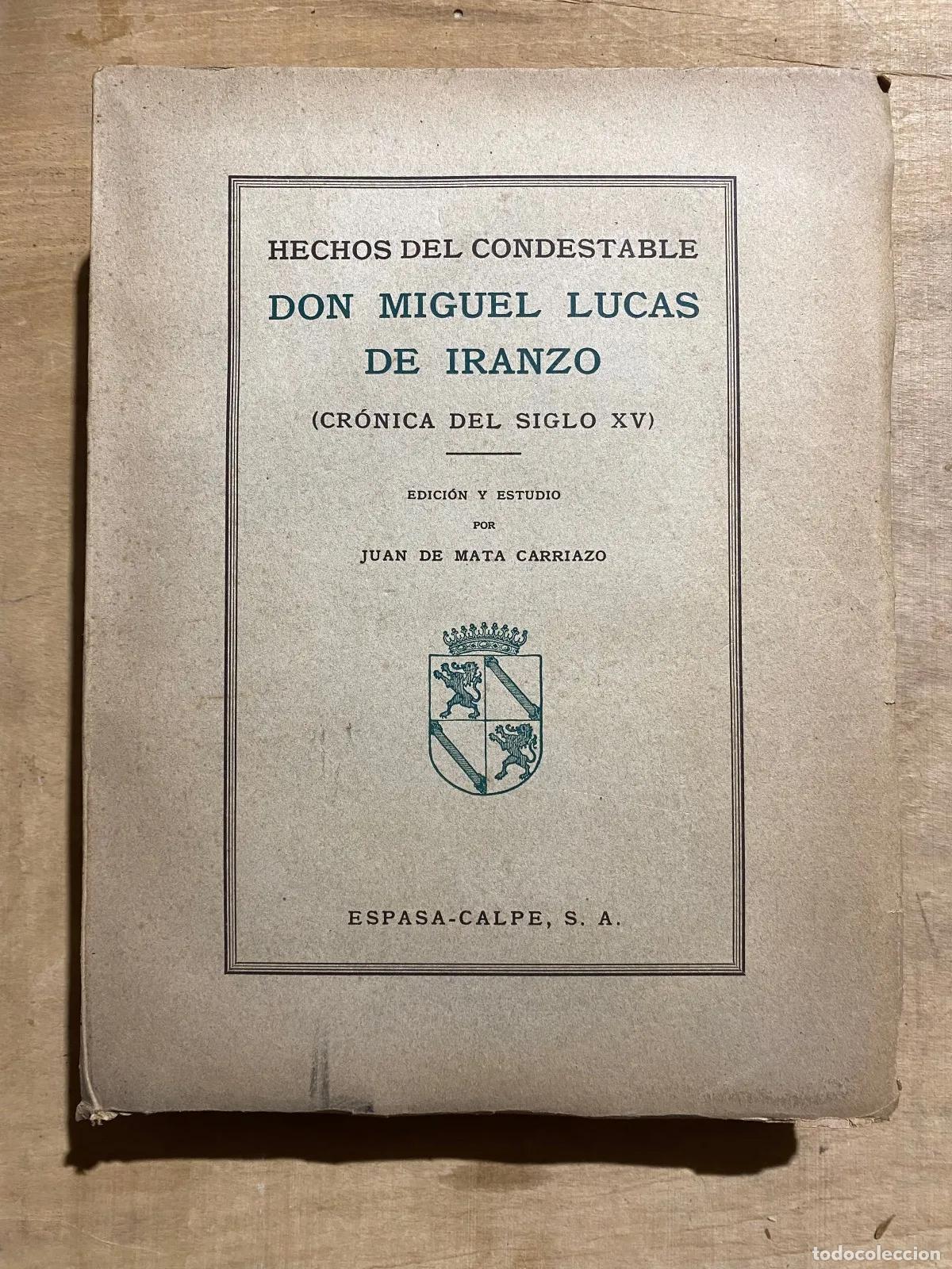 B&uuml;cher: Anonimo - Hechos del condestable don Miguel Lucas de Iranzo