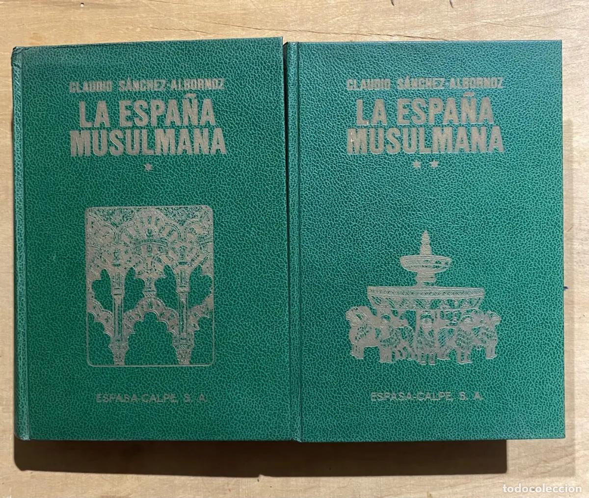 Libri di seconda mano: Claudio Sanchez-Albornoz - La Espa�a musulmana