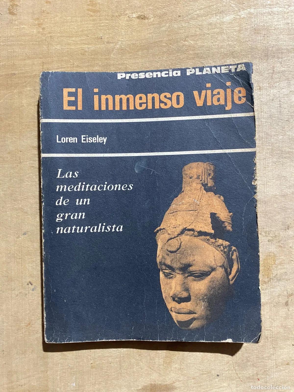 Libros: Loren Eiseley - El inmenso viaje - Foto 1