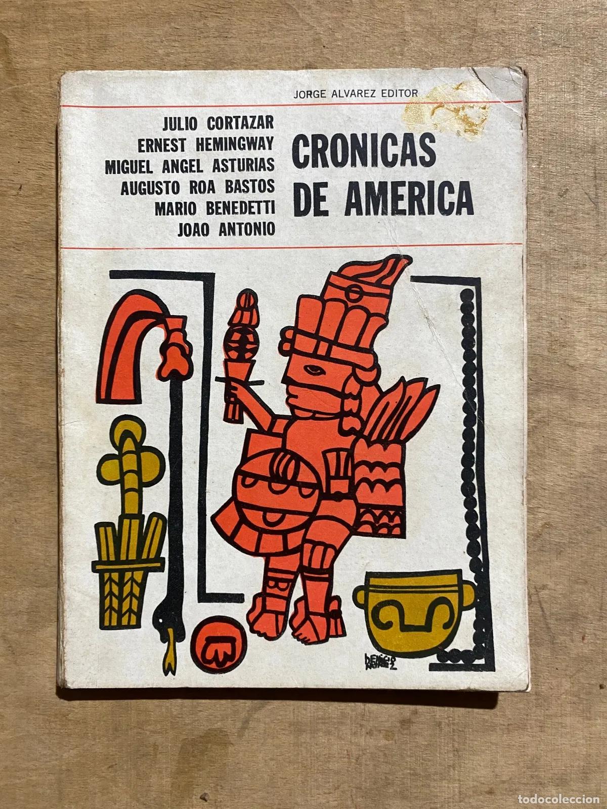 B&uuml;cher: Julio Cortazar, Ernest Hemingway, Miguel angel Asturias, Augusto Roa Bastos, Mario Benedetti, Jo�o A