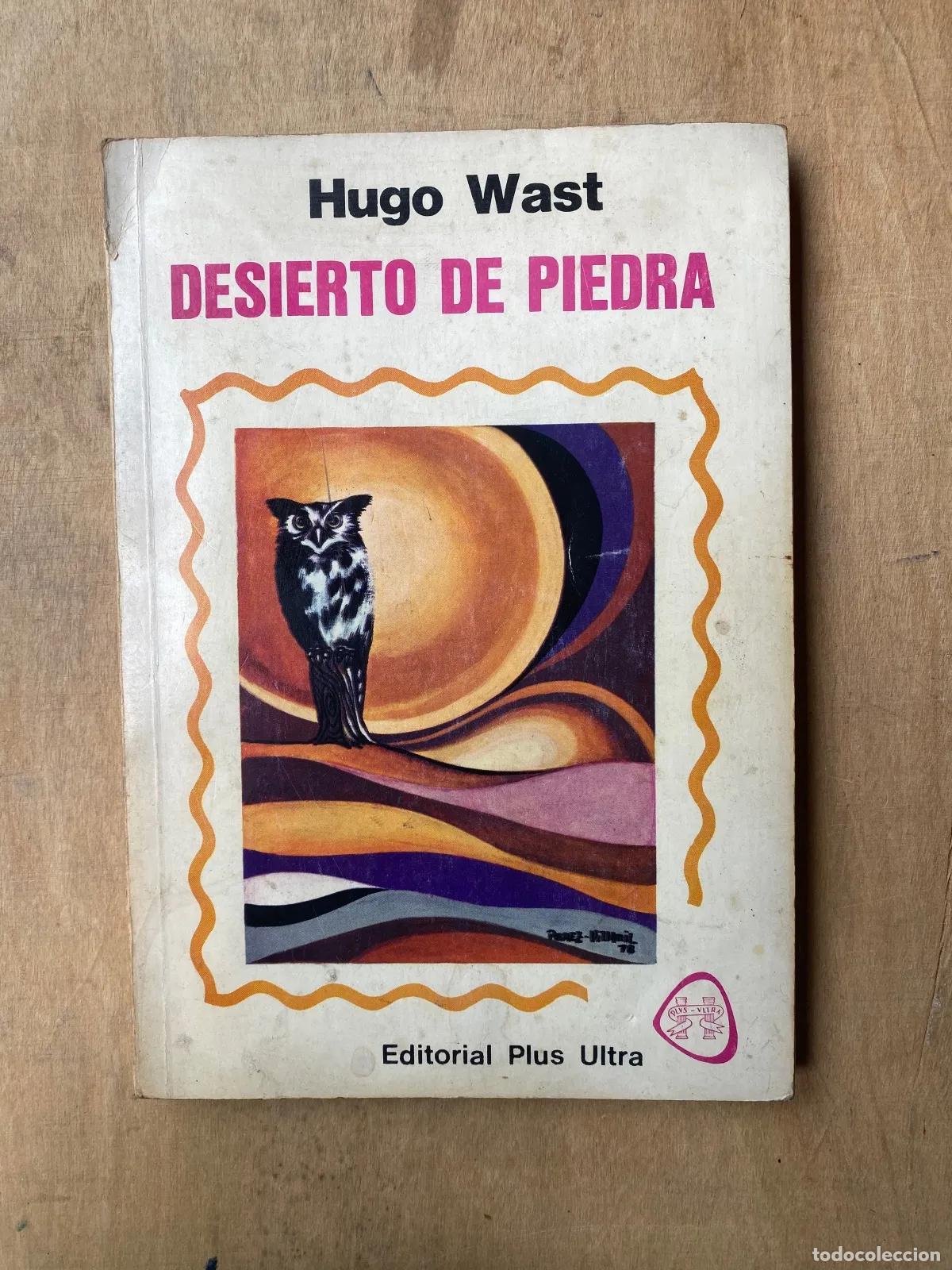 Libri di seconda mano: Hugo Wast - Desierto de piedra