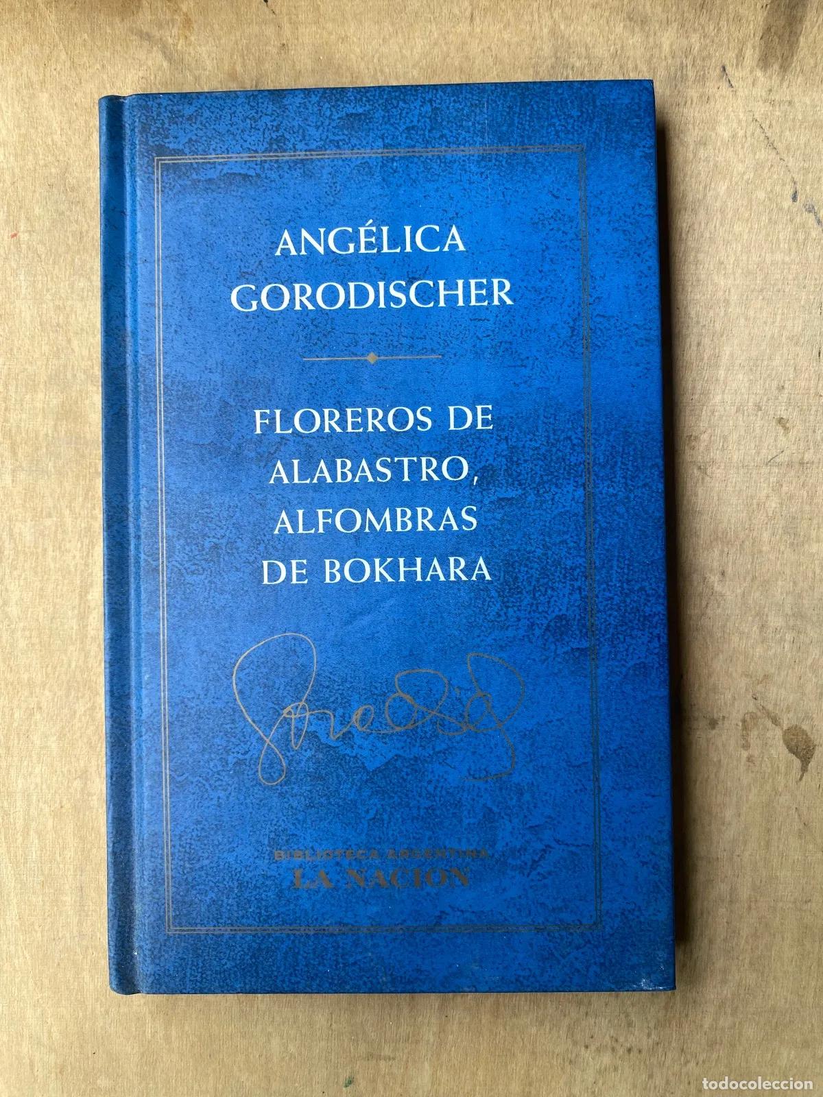 Livros em segunda m&atilde;o: Angelica Gorodischer - Floreros de alabastro, alfombras de Bokhara