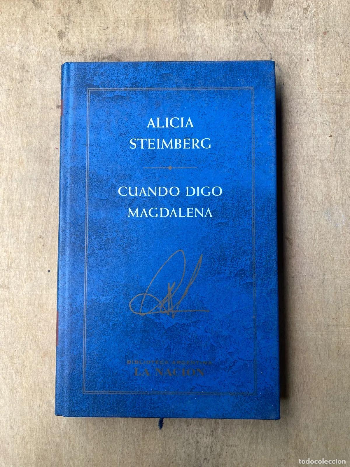 Libri di seconda mano: Alicia Steimberg - Cuando digo Magdalena
