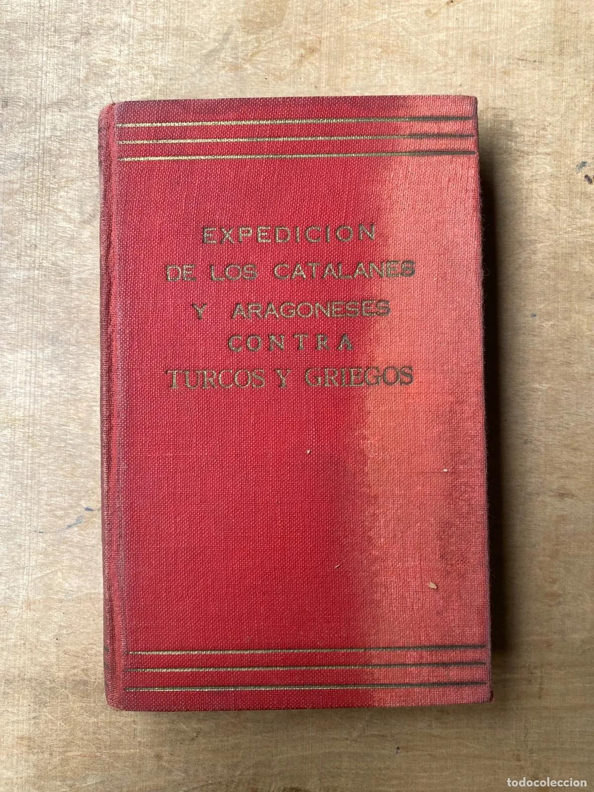Livros em segunda m&atilde;o: Francisco de Moncada - Expedicion de los catalanes y aragoneses contra turcos y griegos