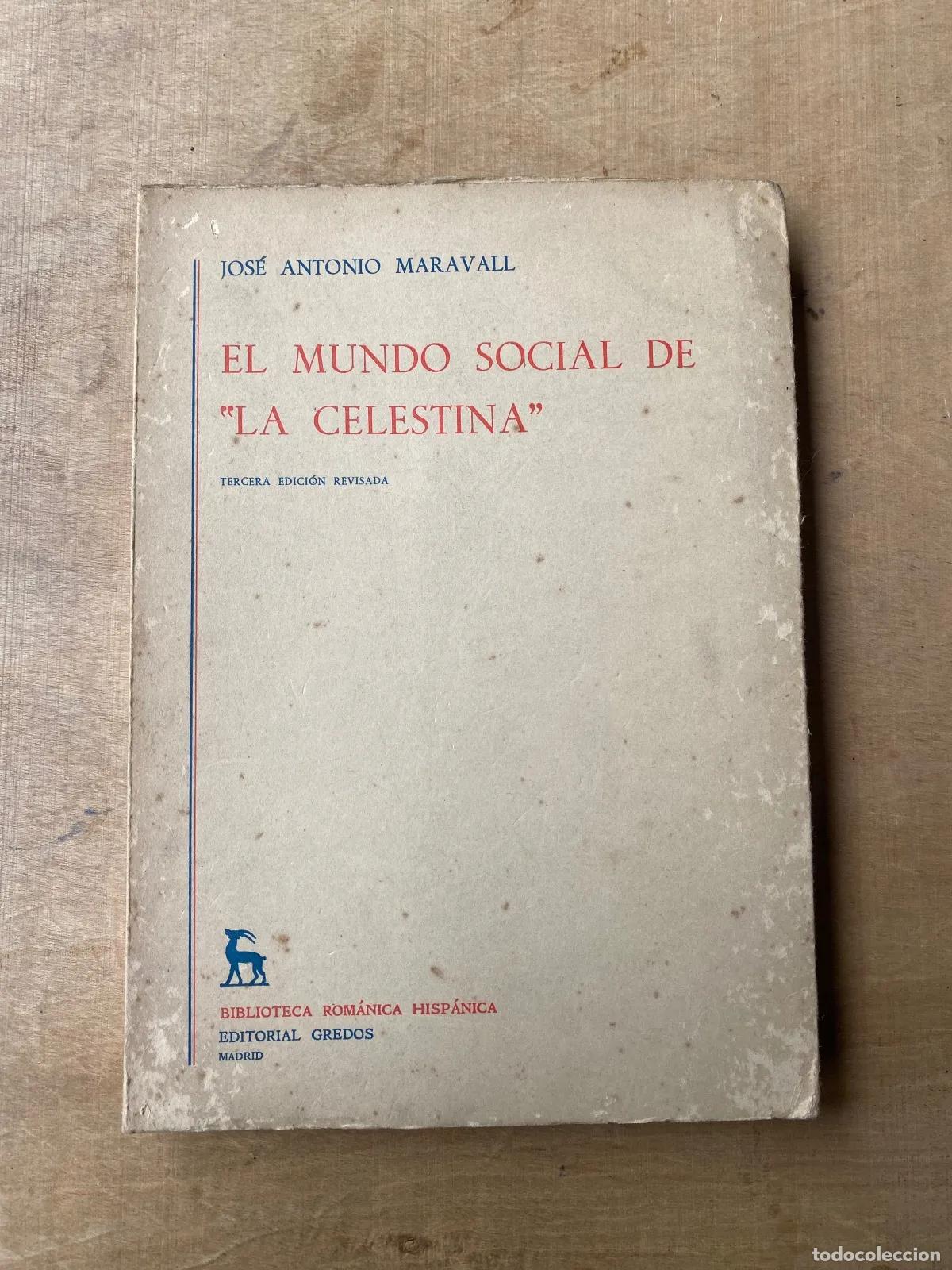 Livros em segunda m&atilde;o: Jose Antonio Maravall - El mundo social de La Celestina