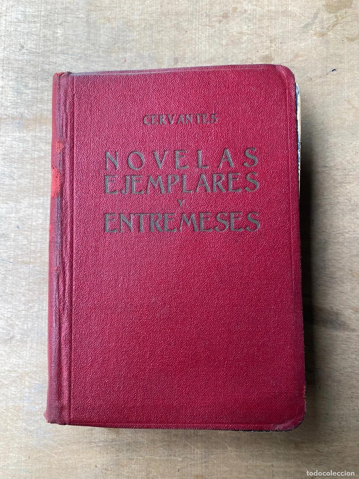 Livros em segunda m&atilde;o: Miguel de Cervantes Saavedra - Novelas ejemplares y entremeses