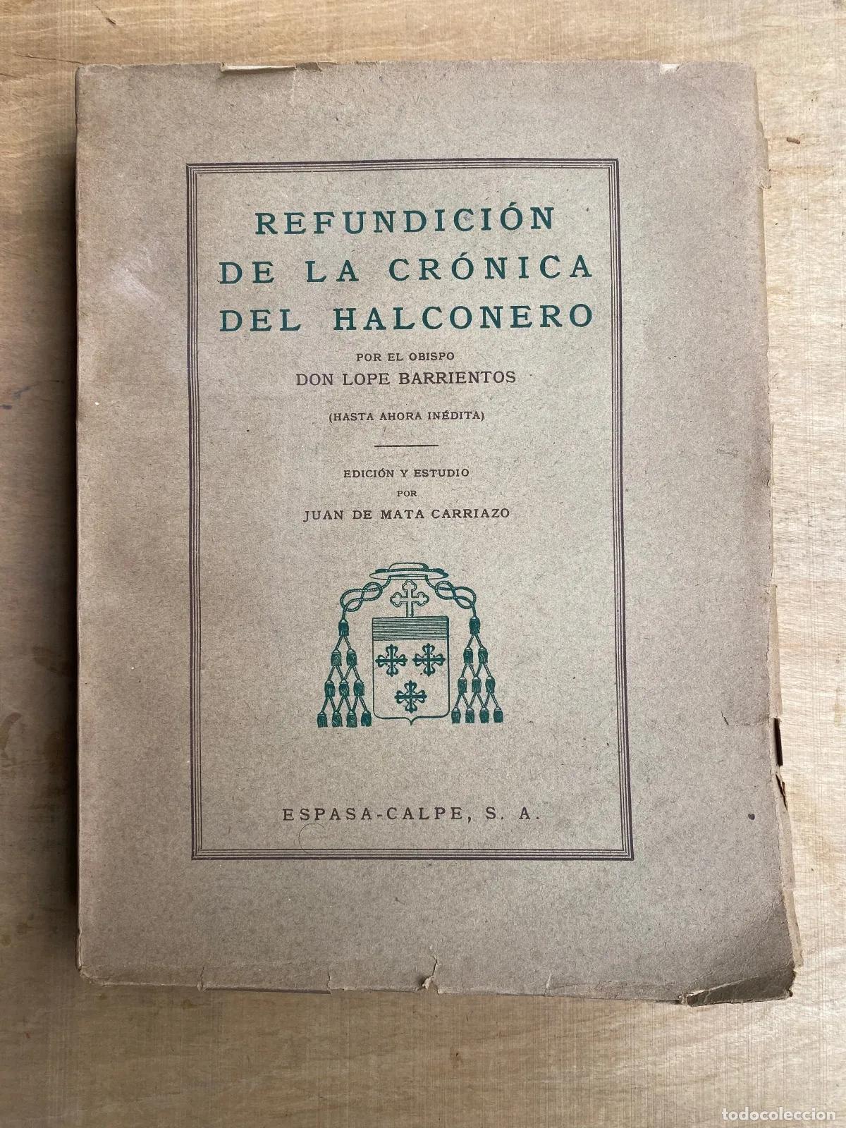 books: Lope de Barrientos - Refundicion de la Cronica del Halconero