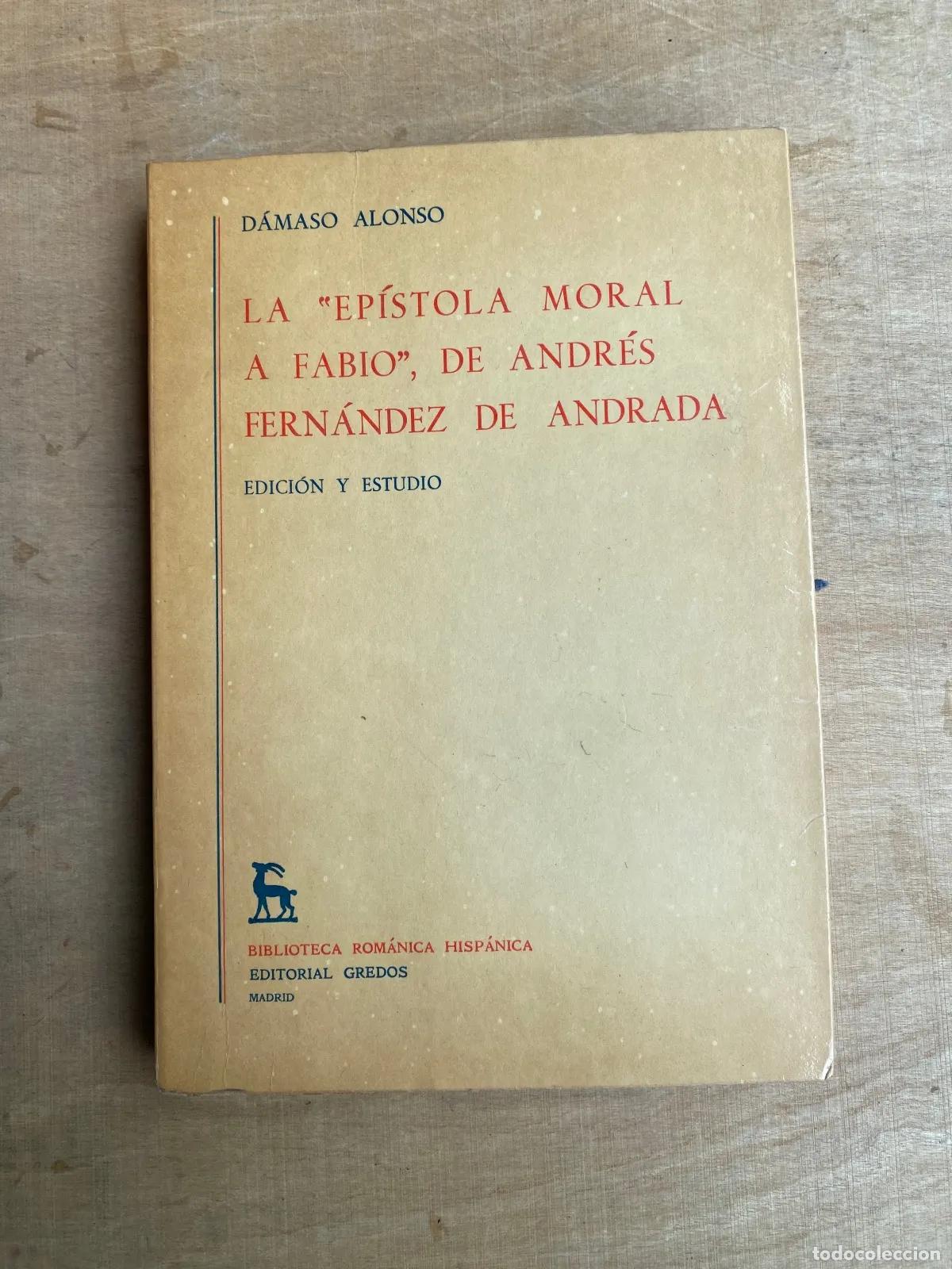 books: Damaso Alonso - La Epistola moral a Fabio, de Andres Fernandez de Andrada
