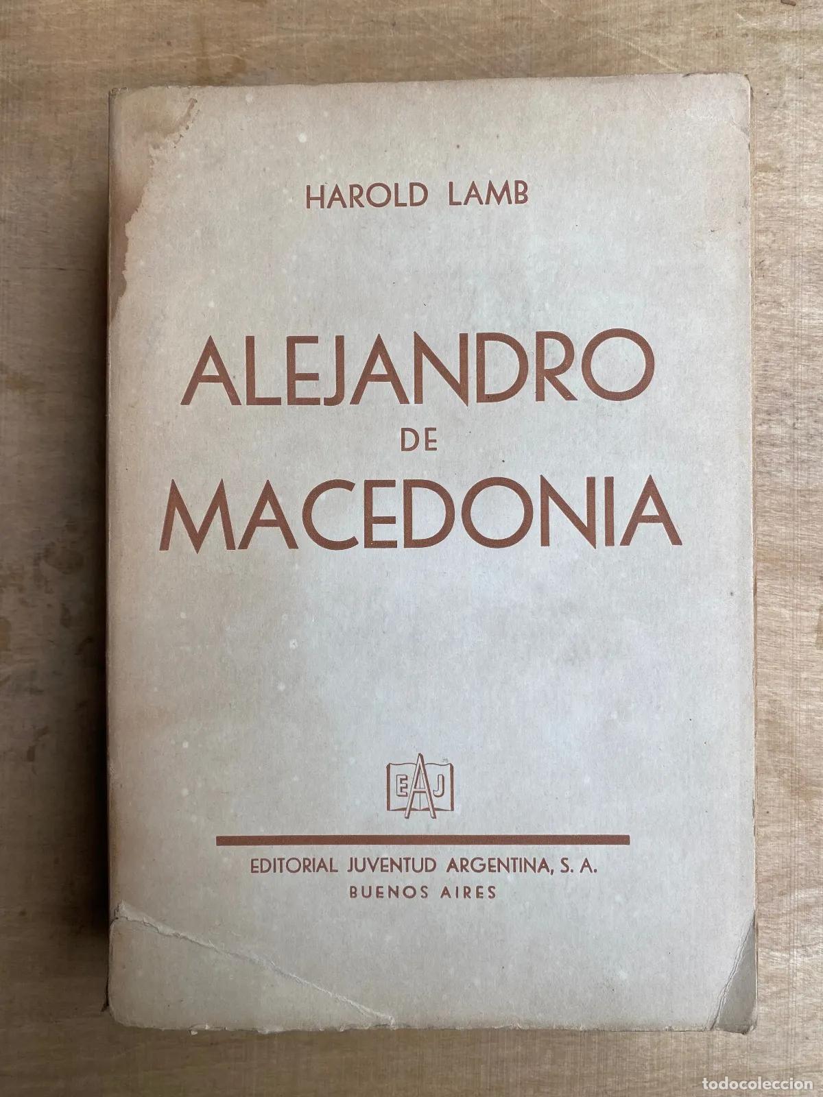 Libros: Harold Lamb - Alejandro de Macedonia - Foto 1