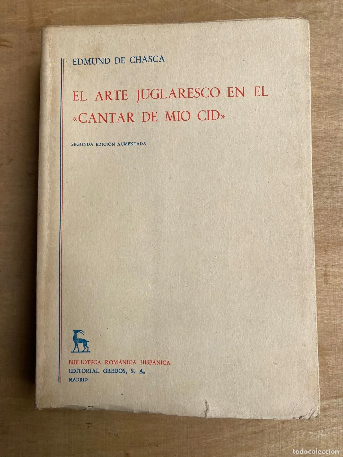Libros: Edmund de Chasca - El arte juglaresco en el �Cantar de Mio Cid�