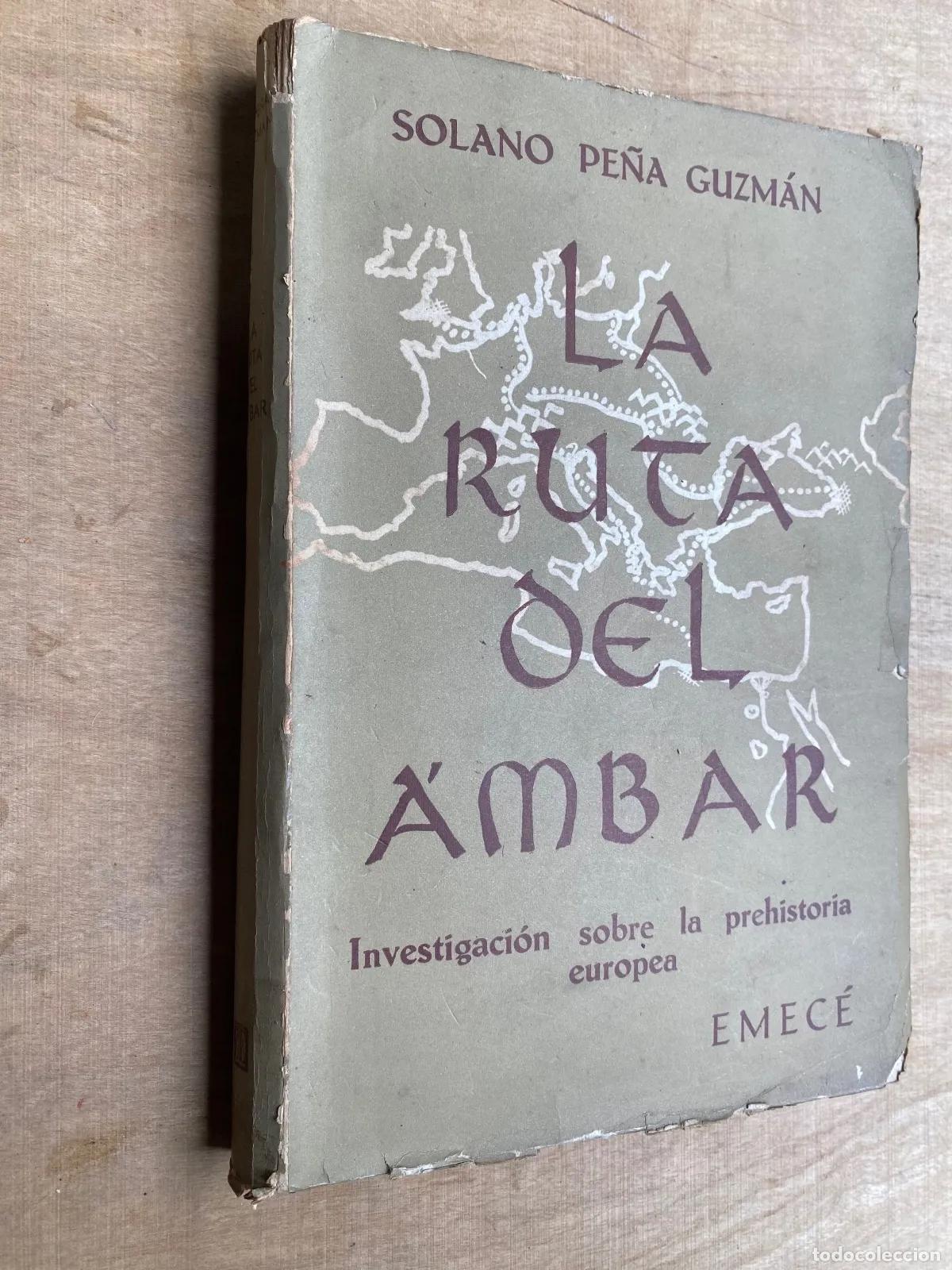 Libros: Solano Pe�a Guzman - La ruta del ambar