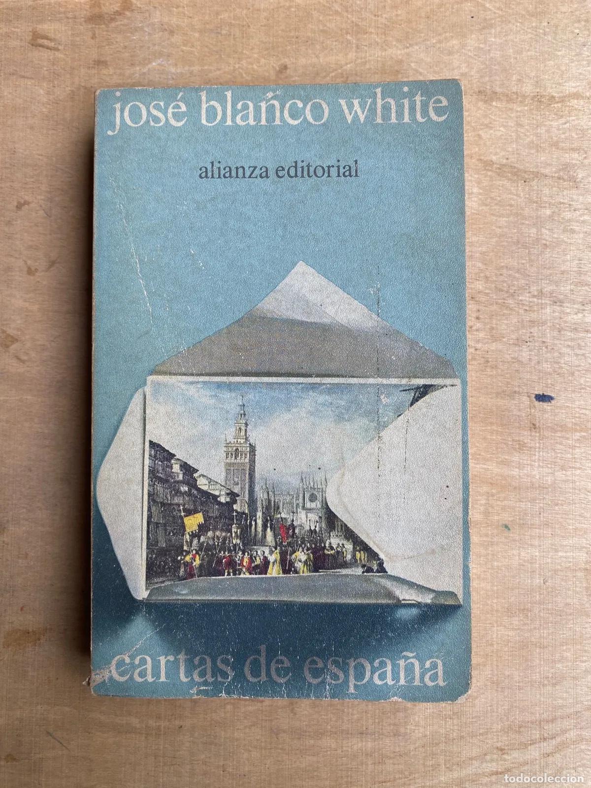 Libros: Jose Blanco White - Cartas de Espa�a