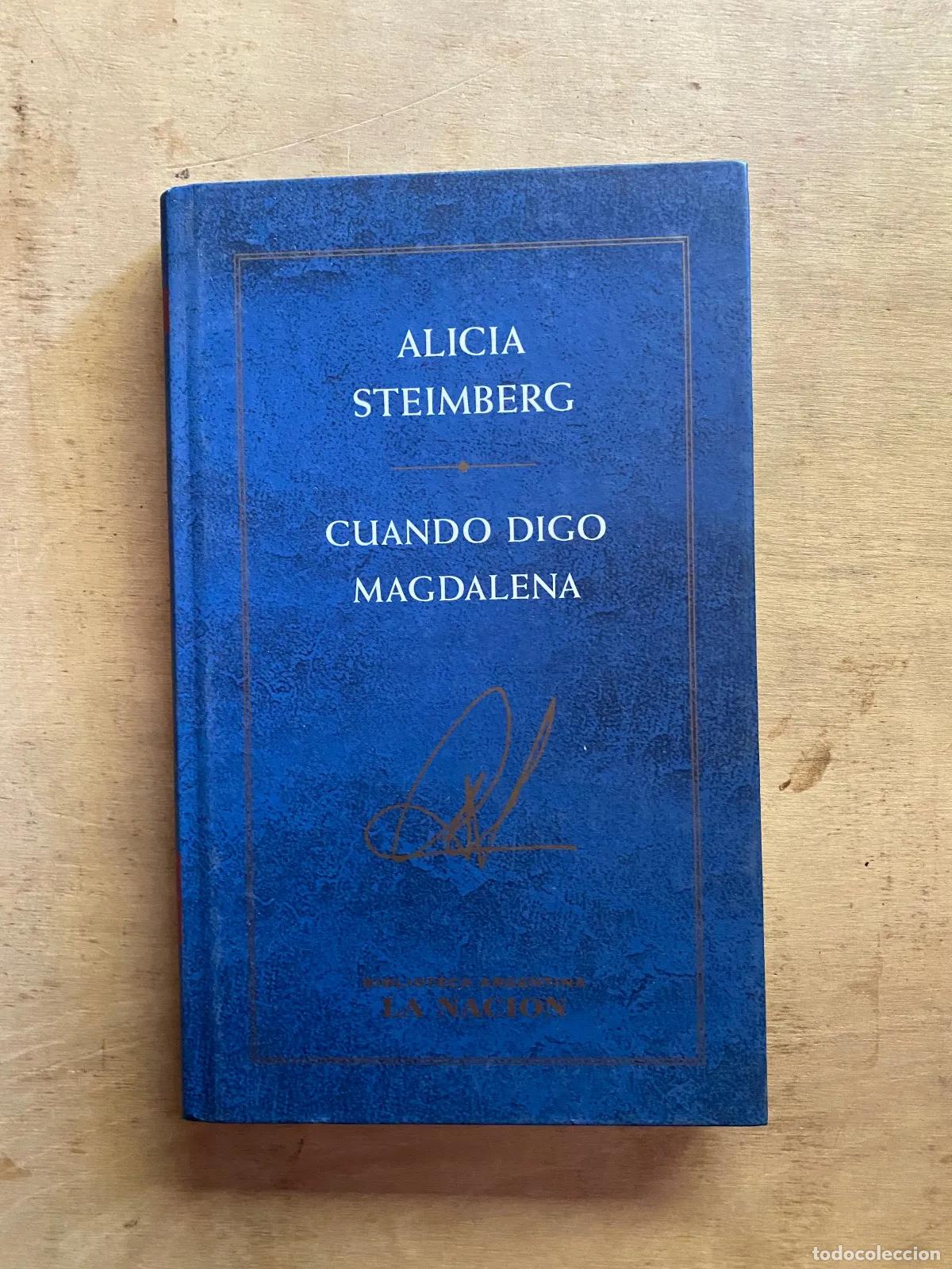 Libri di seconda mano: Alicia Steimberg - Cuando digo Magdalena