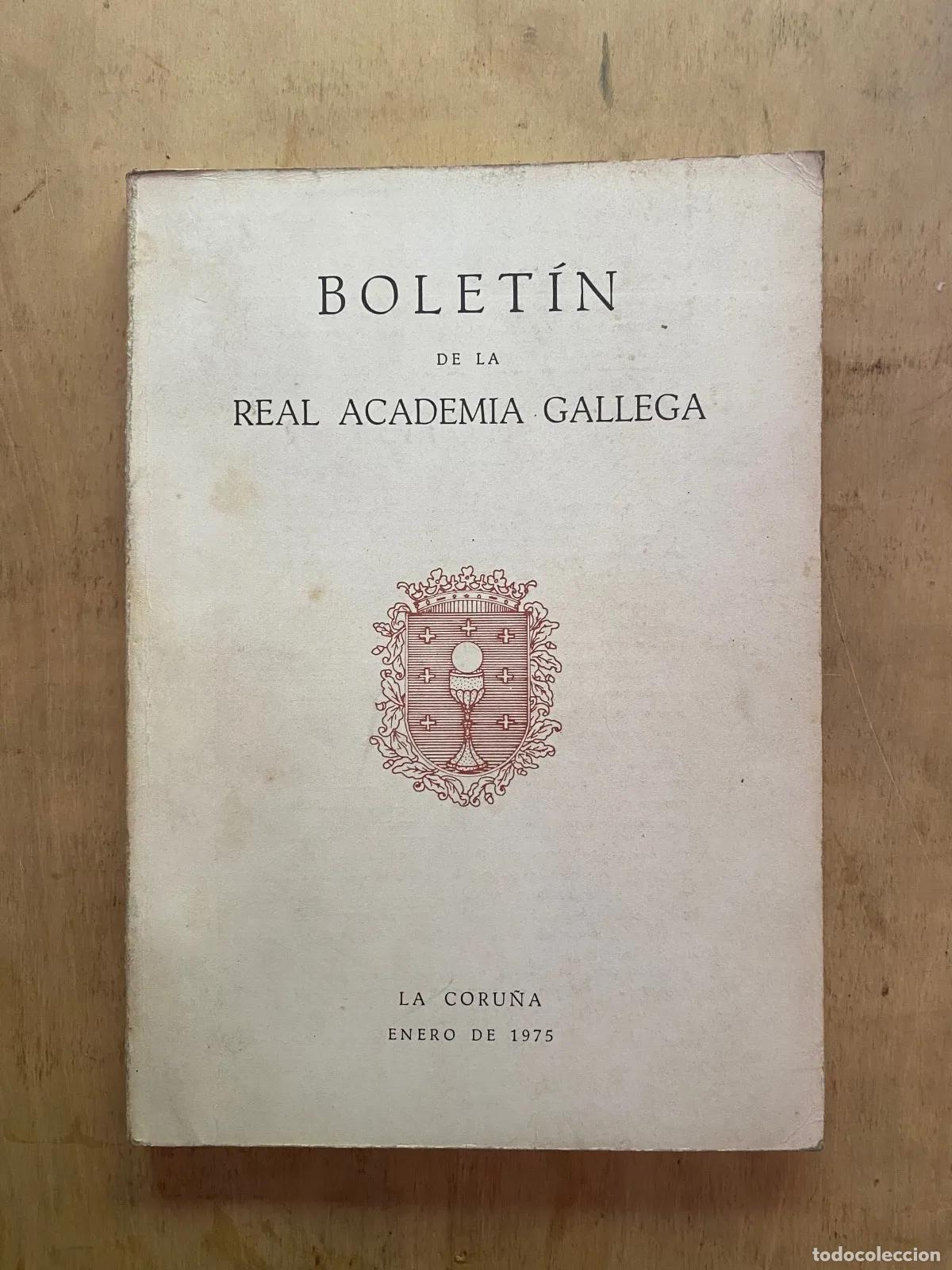 Livres: Real Academia Gallega - Boletin de la Real Academia Gallega