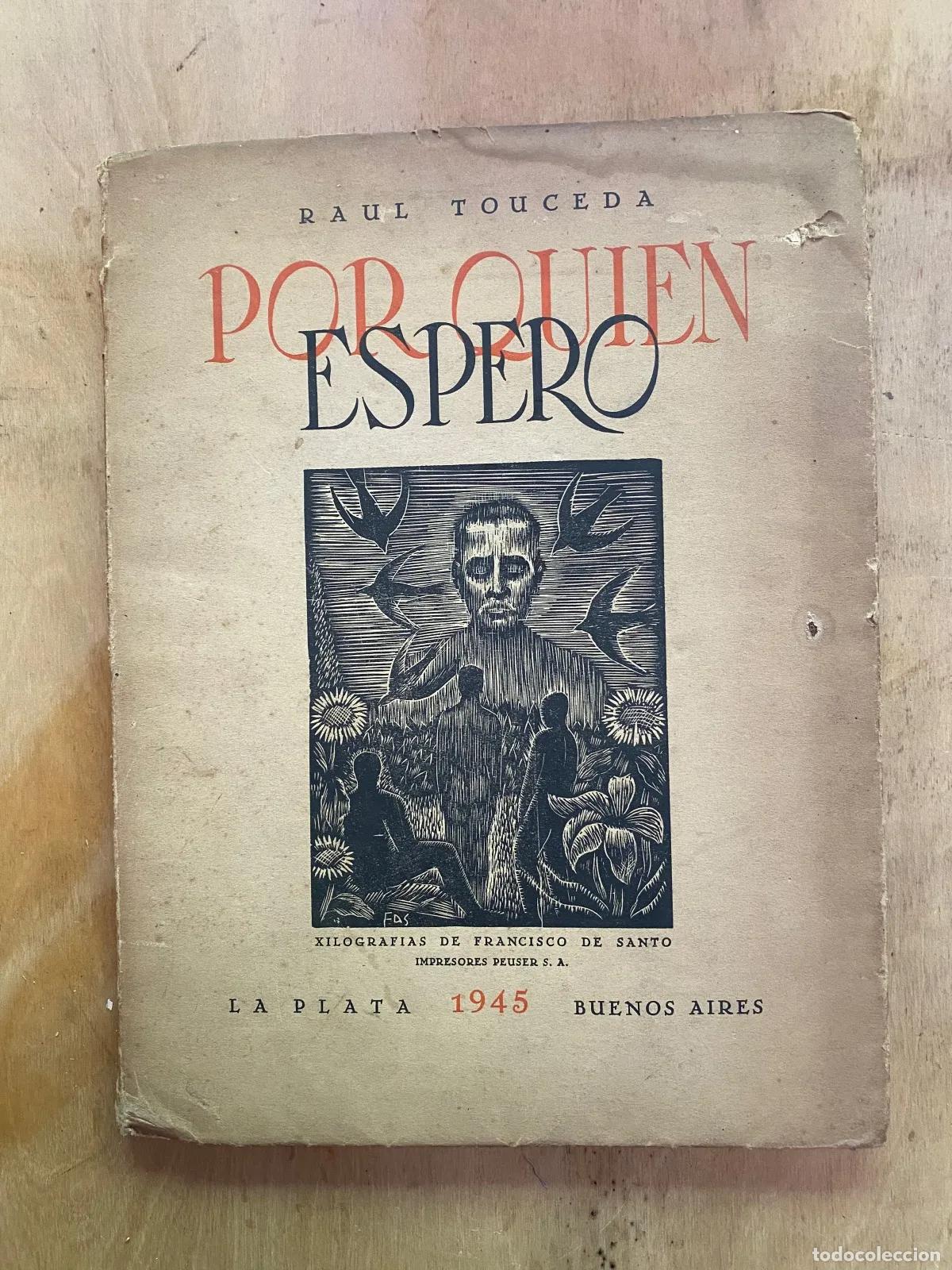 Libros: Raul Touceda - Por quien espero