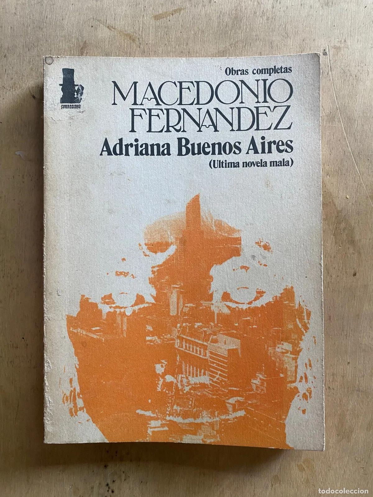 books: Macedonio Fernandez - Adriana Buenos Aires
