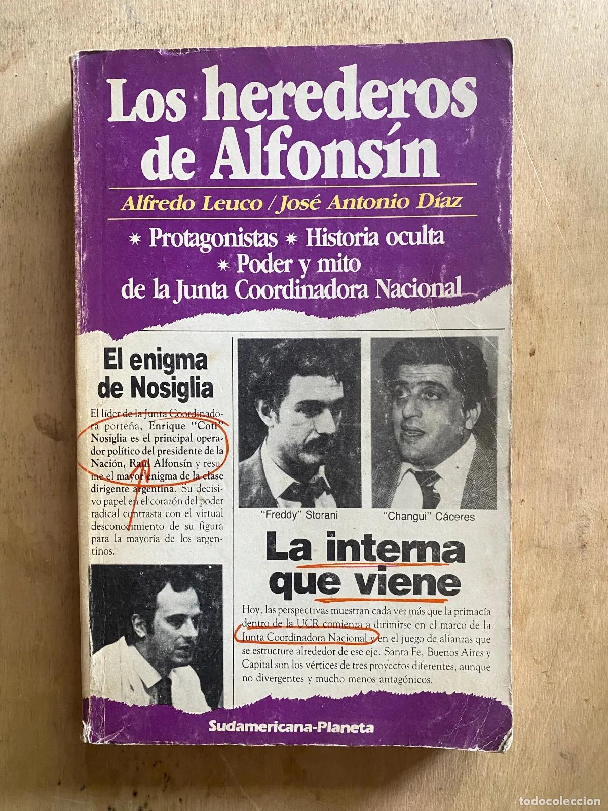 books: Alfredo Leuco, Jose Antonio Diaz - Los herederos de Alfonsin