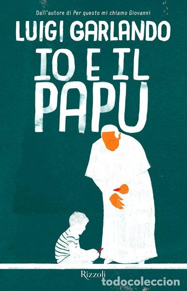 Libros: Io e il Papu- 9788817093996 - Foto 1
