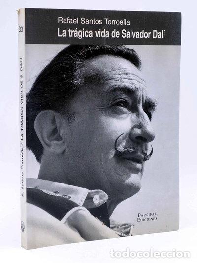 Livres: La tr&aacute;gica vida de Salvador Dal&iacute;- 9788487265723