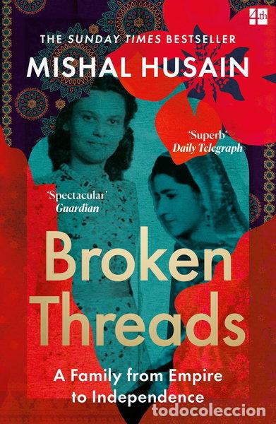 books: Broken Threads: My Family From Empire to Independence- 9780008531720