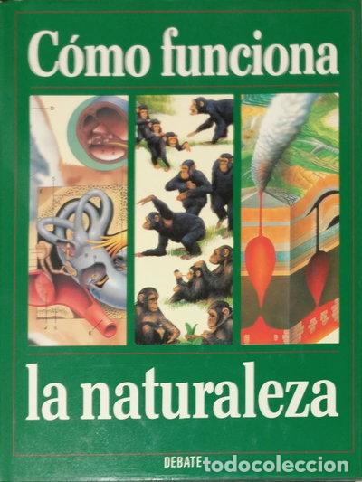 Libros: C&oacute;mo funciona la naturaleza- 9788474446500 - Foto 1